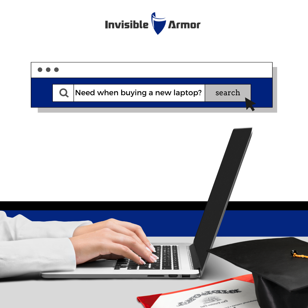 Graduated and Need to Buy a New Laptop? Here’s What to Look For.